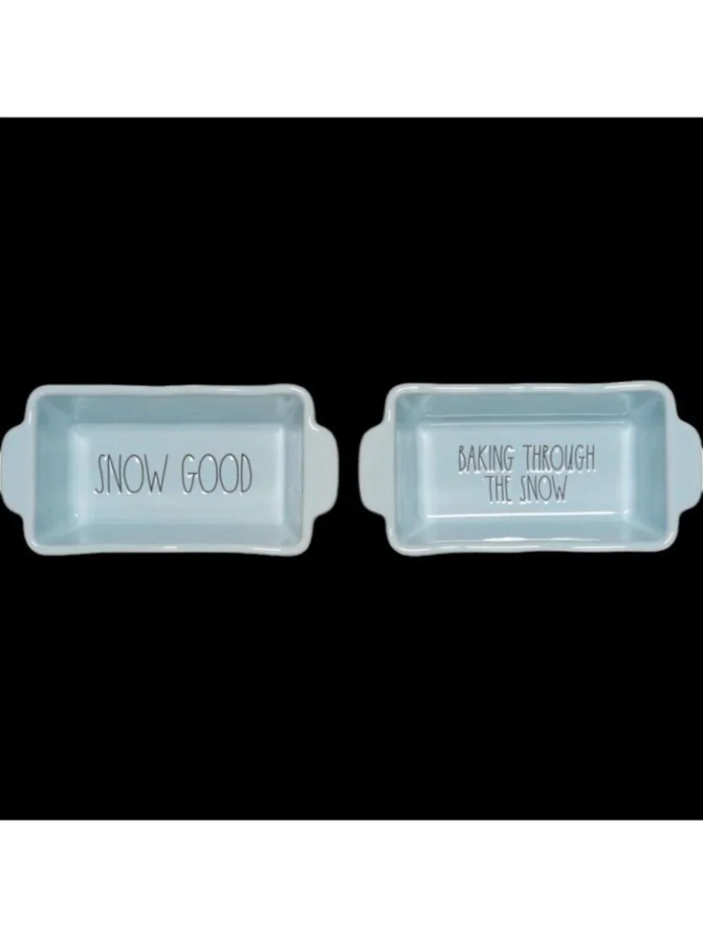Rae Dunn Snow Good Mini Loaf Dishes & Bakers - Baking Through the Snow Brand New